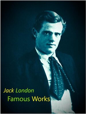 cover image of Jack London Famous Works